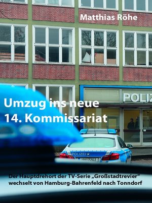 cover image of Umzug ins neue 14. Kommissariat
